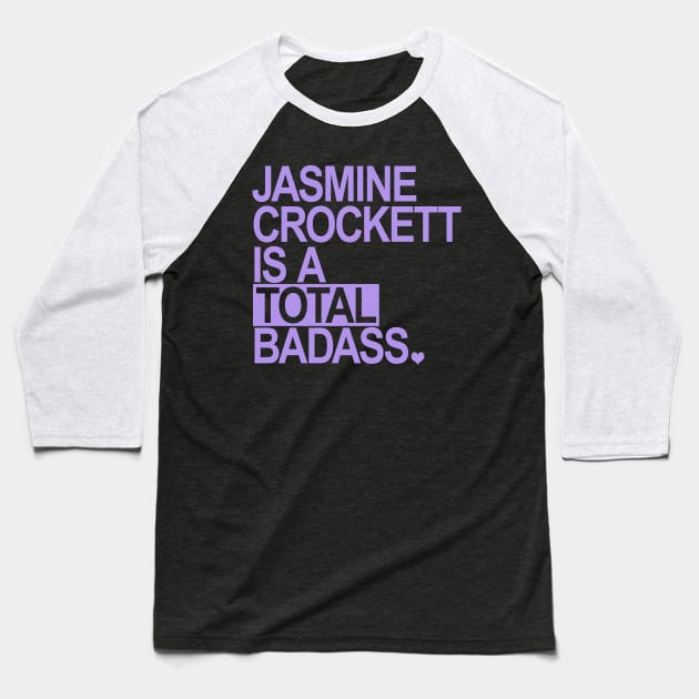 Jasmine Crockett is a total badass - lavender Baseball T-Shirt by Tainted